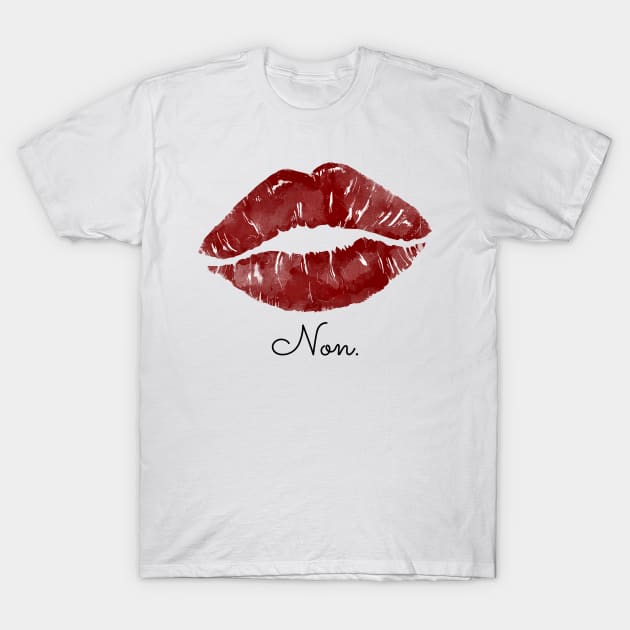 Red Lips - Non means Non T-Shirt by F&S Designs